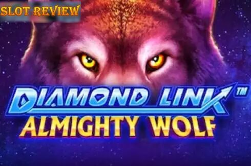 Diamond Link Almighty Wolf Slot Review